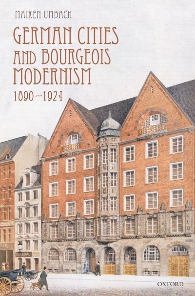 Couverture_German Cities and Bourgeois Modernism, 1890-1924