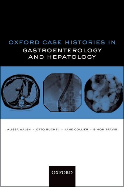 Front cover_Oxford Case Histories in Gastroenterology and Hepatology