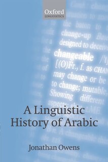 Front cover_A Linguistic History of Arabic
