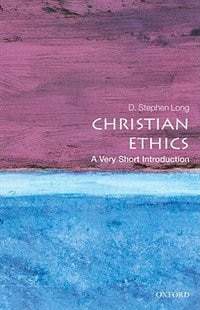 Front cover_Christian Ethics: A Very Short Introduction