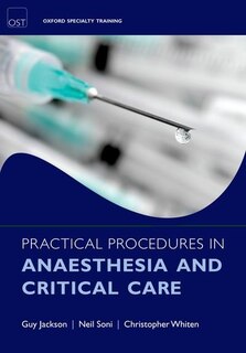 Front cover_Practical Procedures in Anaesthesia and Critical Care