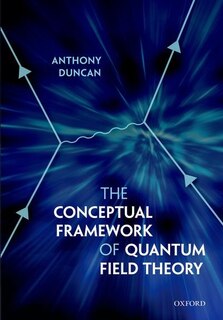 Front cover_The Conceptual Framework of Quantum Field Theory