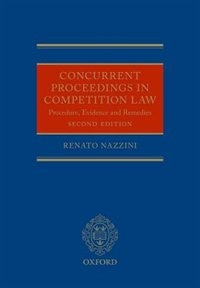 Concurrent Proceedings in Competition Law: Procedure, Evidence and Remedies