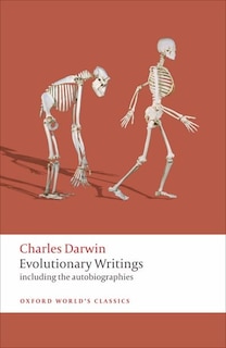 Evolutionary Writings: including the Autobiographies