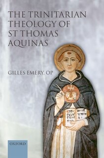 Front cover_The Trinitarian Theology of St Thomas Aquinas