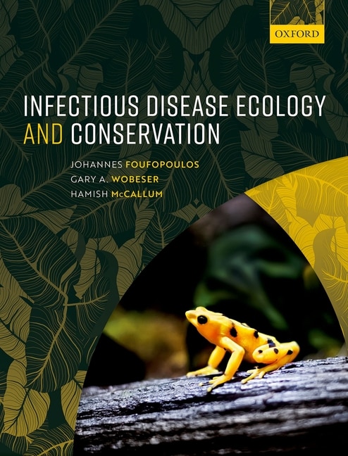 Front cover_Infectious Disease Ecology and Conservation