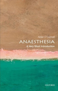 Couverture_Anaesthesia: A Very Short Introduction