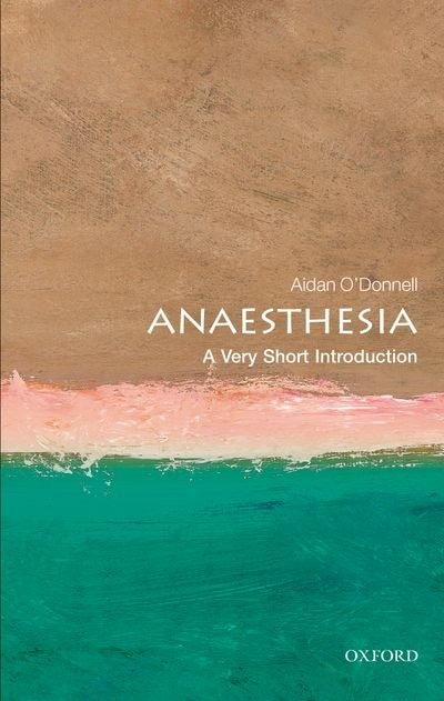 Couverture_Anaesthesia: A Very Short Introduction
