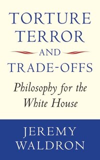 Front cover_Torture, Terror, and Trade-Offs