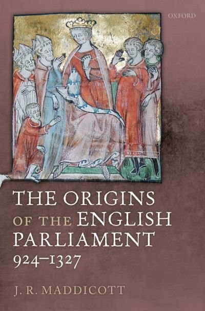 Front cover_The Origins of the English Parliament, 924-1327