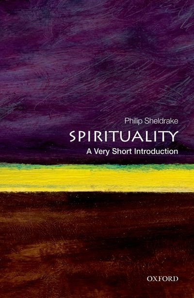 Front cover_Spirituality: A Very Short Introduction