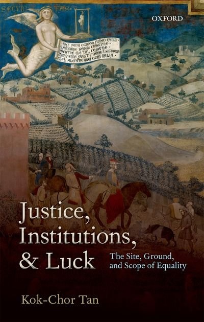 Front cover_Justice, Institutions, and Luck