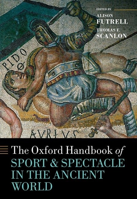 Couverture_The Oxford Handbook Sport And Spectacle In The Ancient World