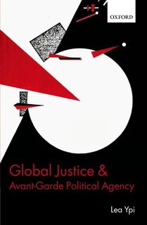 Couverture_Global Justice and Avant-Garde Political Agency