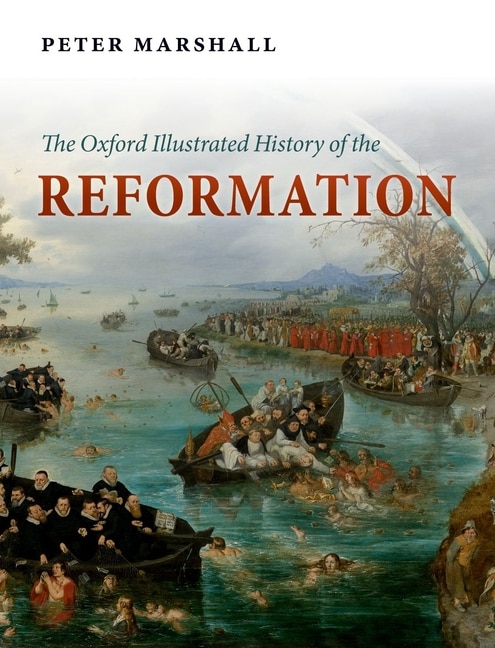 Front cover_The Oxford Illustrated History of the Reformation