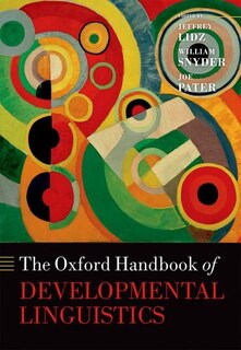 Front cover_The Oxford Handbook of Developmental Linguistics