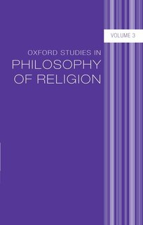 Front cover_Oxford Studies in Philosophy of Religion Volume 3