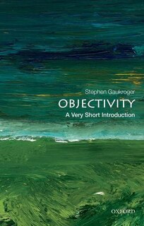 Front cover_Objectivity: A Very Short Introduction