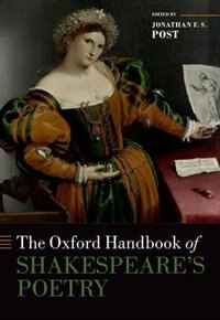 Front cover_The Oxford Handbook of Shakespeare's Poetry