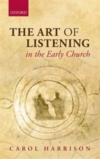 Couverture_The Art of Listening in the Early Church