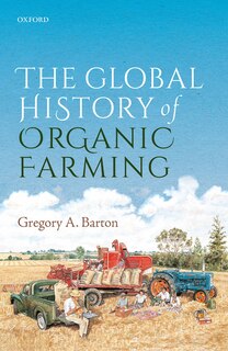 Front cover_The Global History of Organic Farming
