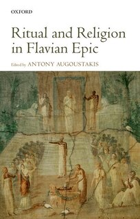 Front cover_Ritual and Religion in Flavian Epic