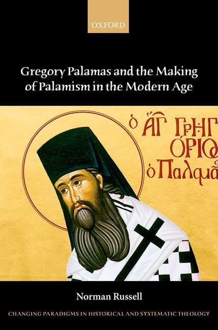 Couverture_Gregory Palamas and the Making of Palamism in the Modern Age