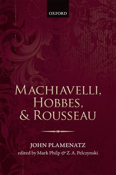 Front cover_Machiavelli, Hobbes, and Rousseau