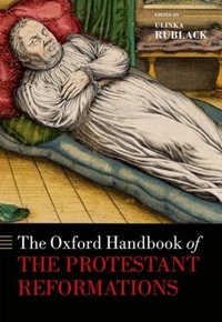 Couverture_The Oxford Handbook of the Protestant Reformations
