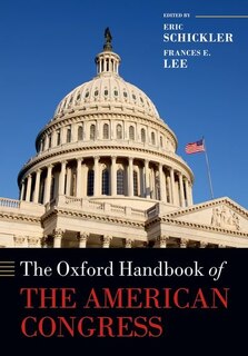 Front cover_The Oxford Handbook of the American Congress