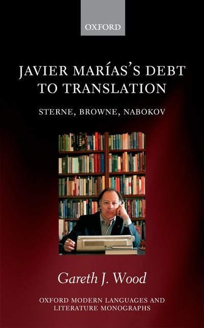 Front cover_Javier Marías's Debt to Translation