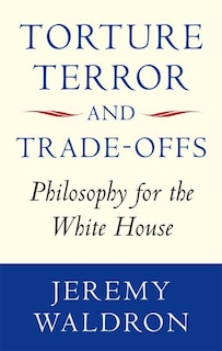 Front cover_Torture, Terror, and Trade-Offs