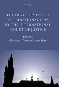 Front cover_The Development of International Law by the International Court of Justice