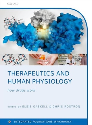 Therapeutics and Human Physiology: How drugs work