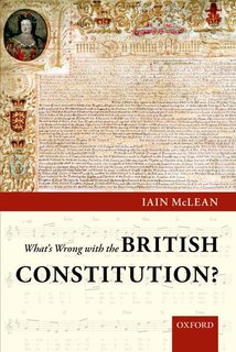 Couverture_What's Wrong with the British Constitution?