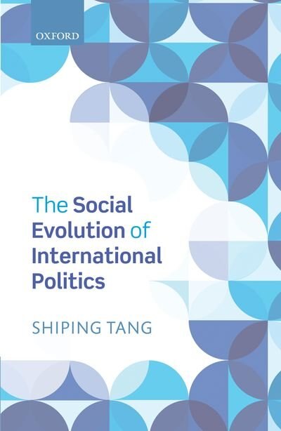 Front cover_The Social Evolution of International Politics