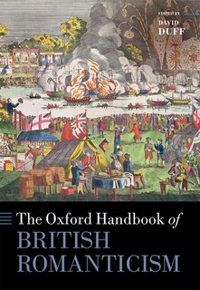 Front cover_The Oxford Handbook of British Romanticism