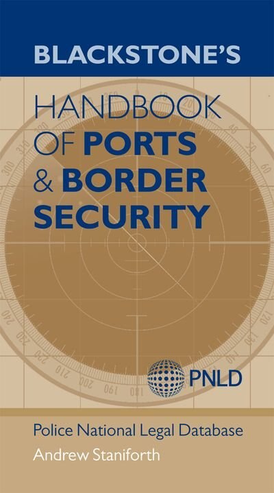 Front cover_Blackstone's Handbook of Ports and Border Security