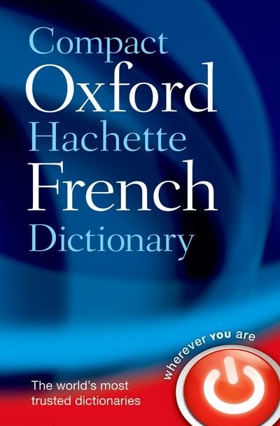 Front cover_Compact Oxford-Hachette French Dictionary