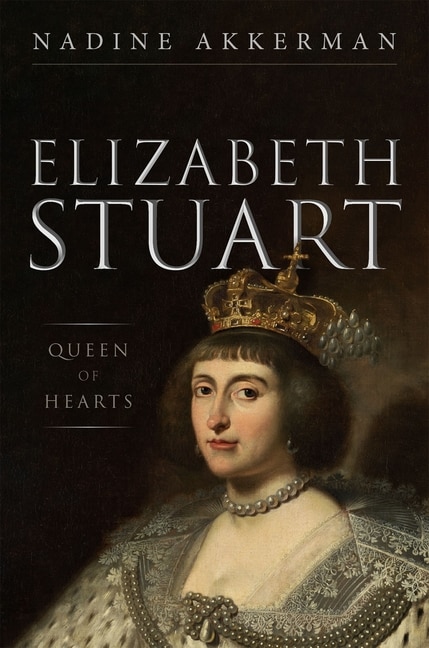 Front cover_Elizabeth Stuart, Queen Of Hearts