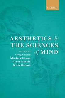 Front cover_Aesthetics and the Sciences of Mind