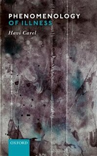 Front cover_The Phenomenology of Illness