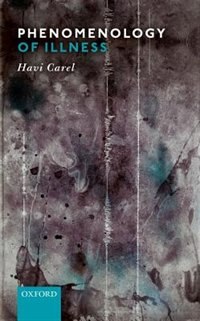 Front cover_The Phenomenology of Illness
