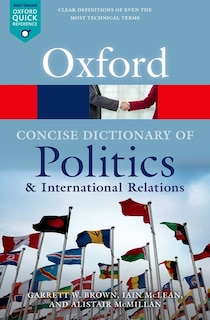 Front cover_The Concise Oxford Dictionary of Politics and International Relations