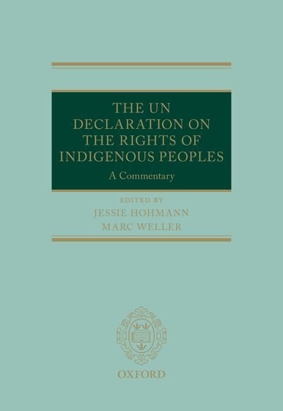 The UN Declaration on the Rights of Indigenous Peoples: A Commentary