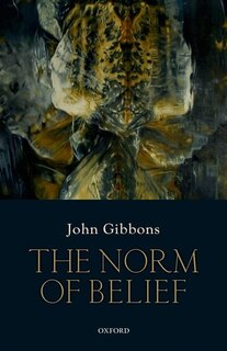 Front cover_The Norm of Belief