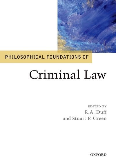 Front cover_Philosophical Foundations of Criminal Law