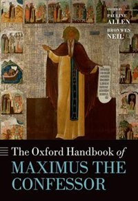 Front cover_The Oxford Handbook of Maximus the Confessor