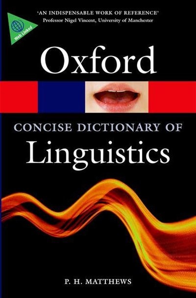 Front cover_The Concise Oxford Dictionary of Linguistics