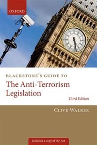 Front cover_Blackstone's Guide to the Anti-Terrorism Legislation
